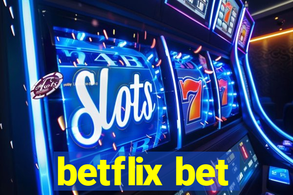 betflix bet